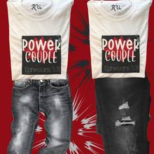 Load image into Gallery viewer, Power couple T-shirts ( 2 styles)
