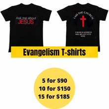 Load image into Gallery viewer, Evangelism T-shirts (black bundle of 5)
